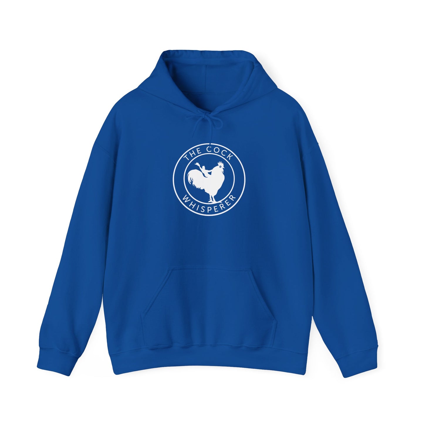 The Cock Whisperer Pullover Hooded Sweatshirt