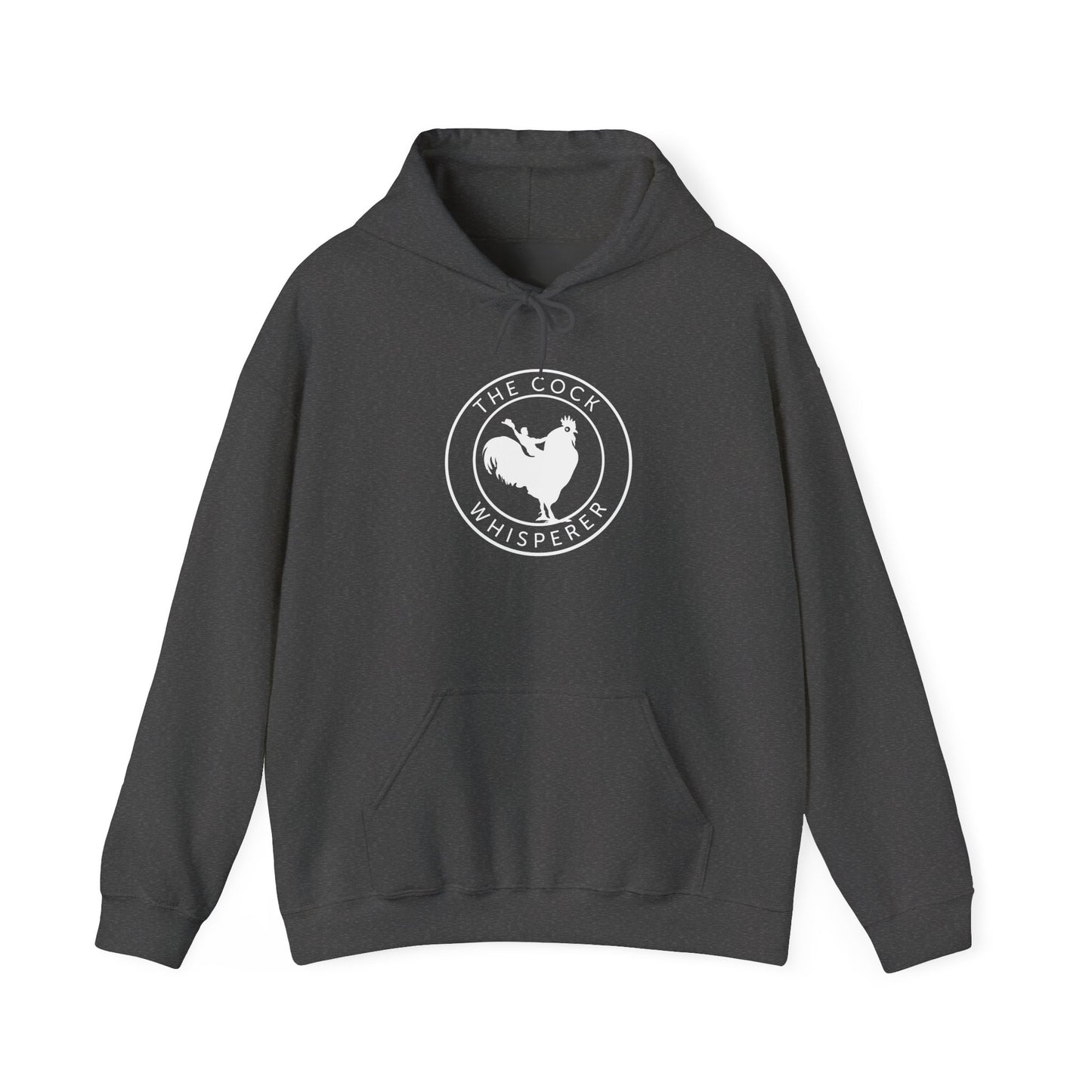 The Cock Whisperer Pullover Hooded Sweatshirt